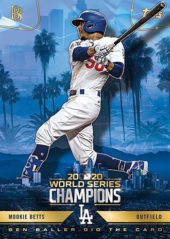 2020 Topps x Ben Baller Los Angeles Dodgers World Series Champions Mookie Betts
